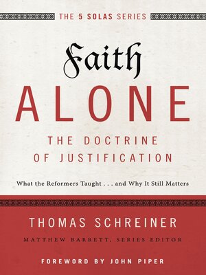 cover image of Faith Alone&#8212;-The Doctrine of Justification